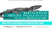 Ebook RESTful Web Services Cookbook: Solutions for Improving Scalability and Simplicity Free Online