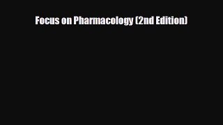 there is Focus on Pharmacology (2nd Edition)