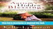 Ebook Autism s Hidden Blessings: Discovering God s Promises for Autistic Children   Their Families