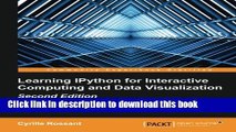 Books Learning IPython for Interactive Computing and Data Visualization - Second Edition Full Online