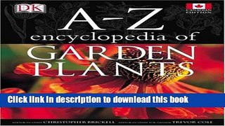 Read Books Z Encyclopedia Of Garden Plants, A E-Book Free