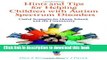 Books Hints and Tips for Helping Children with Autism Spectrum Disorders: Useful Strategies for