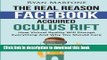 Ebook The Real Reason Facebook Acquired Oculus Rift: How Virtual Reality Will Disrupt Every