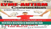 Ebook The Lyme-Autism Connection: Unveiling the Shocking Link Between Lyme Disease and Childhood