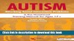 Ebook Autism: Attacking Social Interaction Problems: A Pre-Vocational Training Manual for Ages 17+