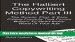 Ebook The Halbert Copywriting Method Part III: The Simple Fast   Easy Editing Formula That Forces