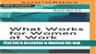 Books What Works for Women at Work: Four Patterns Working Women Need to Know Full Online