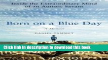 Books Born On A Blue Day - Inside The Extraordinary Mind Of An Autistic Savant - A Memoir Full