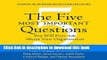 Books The Five Most Important Questions: You Will Ever Ask About Your Organization Free Online
