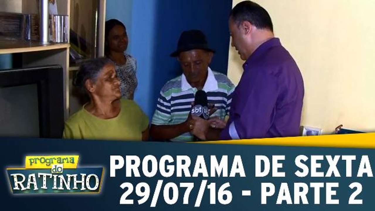 Programa de Sexta - 29.07.16 - Parte 2
