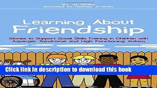 Books Learning about Friendship: Stories to Support Social Skills Training in Children with