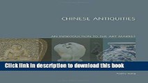Read Chinese Antiquities: An Introduction to the Art Market (Handbooks in International Art