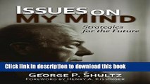 [Read PDF] Issues on My Mind: Strategies for the Future (Hoover Institution Press Publications)