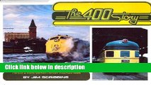 Books The 400 Story: Chicago   North Western s Premier Passenger Trains Full Online