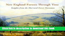 Read Books New England Forests Through Time: Insights from the Harvard Forest Dioramas ebook