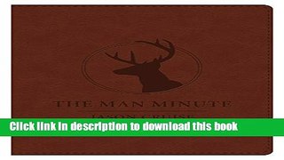 Books The Man Minute Gift Edition: A 60-Second Encounter Can Change Your Life Full Online