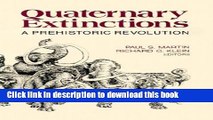 Download Books Quaternary Extinctions: A Prehistoric Revolution Ebook PDF