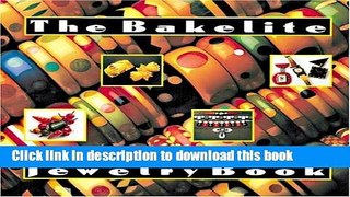 Read The Bakelite Jewelry Book Ebook Free