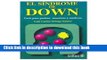 Books El Sindrome De Down / Down Syndrome: Guia Para Padres, Maestros Y Medicos / Guide for