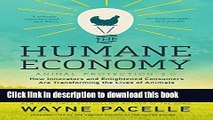 [Read PDF] The Humane Economy: How Innovators and Enlightened Consumers Are Transforming the Lives