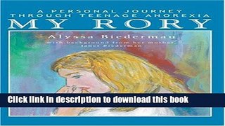Books My Rory: A Personal Journey Through Teenage Anorexia Free Online