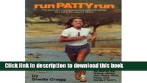Books Run Patty Run: The Story of a Very Special Long-Distance Runner Who Lights the Way for