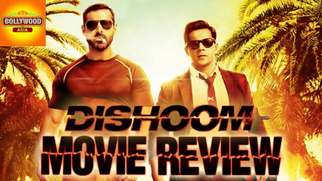 Dishoom Movie Review | Varun Dhawan, John Abraham, Jacqueline Fernandez | Bollywood Asia
