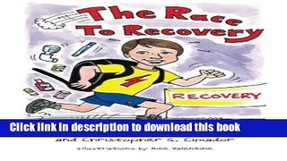 Books The Race to Recovery Full Online