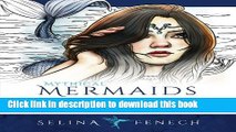 Read Mythical Mermaids - Fantasy Adult Coloring Book (Fantasy Coloring by Selina) (Volume 8) Ebook