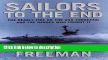 Books Sailors To The End - Deadly Fire On The USS Forrestal And The Heroes Who Fought It Free Online