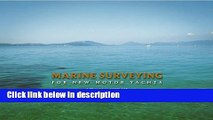 Books Marine Surveying for New Motor Yachts: A Practical Guide for Buyers, Marine Surveyors,