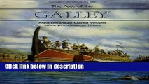 Books The Age of the Galley: Mediterranean Oared Vessels Since Pre-Classical Times (Conway s