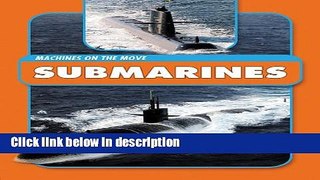 Books Submarines (Machines on the Move) Free Download