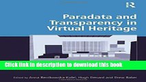 Books Paradata and Transparency in Virtual Heritage (Digital Research in the Arts and Humanities)