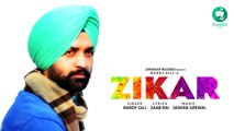 ZIKAR ( ਜ਼ਿਕਰ ) ● HARDY GILL ● SAAB RAI ● Latest Punjabi Song 2016