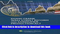 Read Books Dodd-Frank Wall Street Reform and Consumer Protection Act: Law, Explanation and