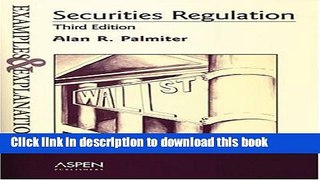 Read Books Securities Regulation: Examples   Explanations E-Book Free