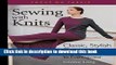 Download Sewing with Knits: Classic, Stylish Garments from Swimsuits to Eveningwear (Focus on