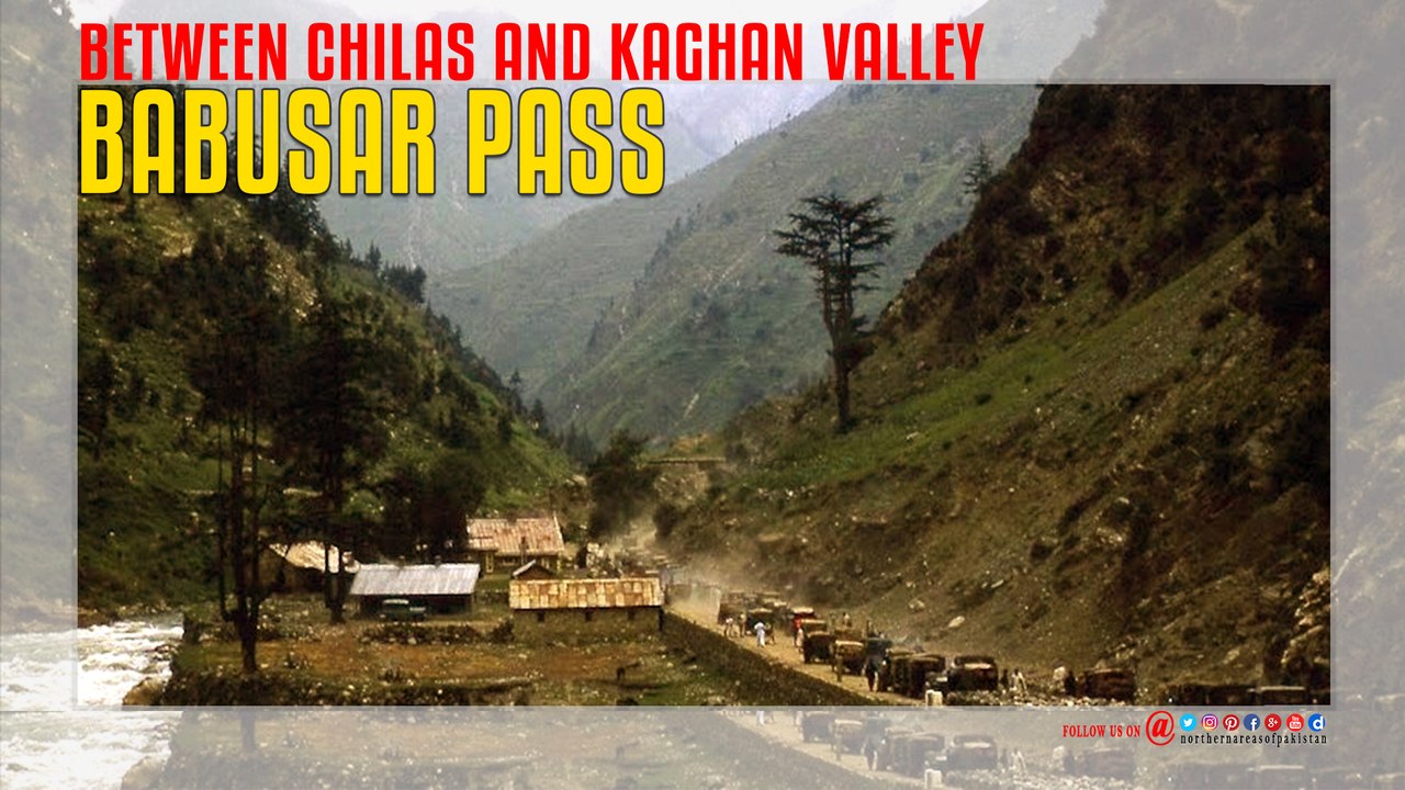 Babusar Pass Chilas And Kaghan Valley