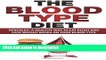 Books Blood Type Diet: Revealed: A Healthy Way To Eat Right And Lose Weight Based On Your Blood