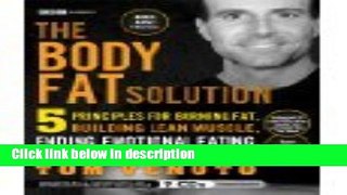Books The Body Fat Solution: 5 Principles for Burning Fat, Building Lean Muscle, Ending Emotional