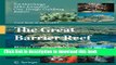 [PDF] The Great Barrier Reef: Biology, Environment and Management (Coral Reefs of the World) Read