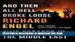 Books And Then All Hell Broke Loose: Two Decades in the Middle East Full Online
