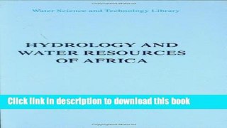 [PDF] Hydrology and Water Resources of Africa (Water Science and Technology Library) Read Online