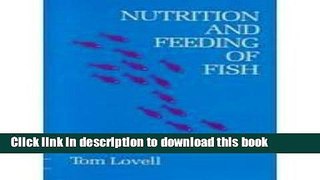 [PDF] Nutrition and Feeding of Fish: Volume 1 Download Full Ebook