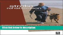 Ebook Stroke Rehabilitation: Guidelines for Exercise and Training to Optimize Motor Skill, 1e Free
