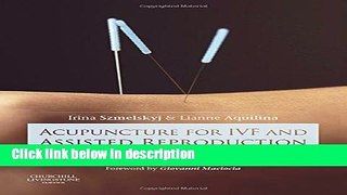 Books Acupuncture for IVF and Assisted Reproduction: An integrated approach to treatment and