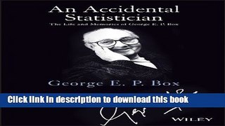 Books An Accidental Statistician: The Life and Memories of George E. P. Box Full Download