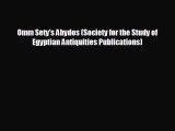 different  Omm Sety's Abydos (Society for the Study of Egyptian Antiquities Publications)