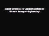 READ book Aircraft Structures for Engineering Students (Elsevier Aerospace Engineering)  BOOK